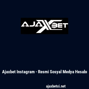 Ajaxbet Instagram - Resmi Sosyal Medya Hesabı